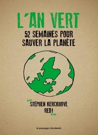 Stéphen Kerckhove - L'an vert - 52 semaines pour sauver la planète.
