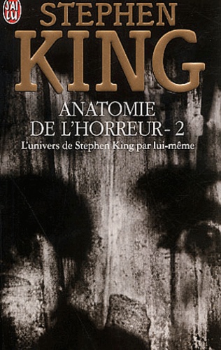 Stephen King - Anatomie de l'horreur 2.