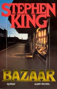 Télécharger l'ebook de google Bazaar (French Edition) 9782226216021 MOBI PDF par Stephen King, Stephen King