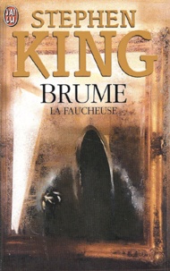 Stephen King - Brume Tome 2 : La Faucheuse.