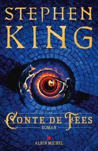Stephen King - Conte de fées - CONTE DE FEES [NUM].