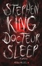 Stephen King et Stephen King - Docteur Sleep.