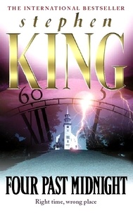Stephen King - Four Past Midnight.