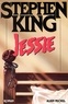 Stephen King et Stephen King - Jessie.