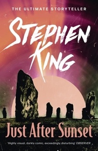 Stephen King - Just After Sunset.