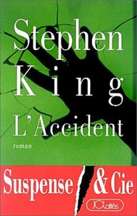 Stephen King - L'Accident.