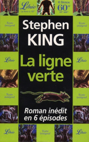 La ligne verte - Roman feuilleton en six épisodes - Stephen King