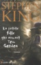 Stephen King - La petite fille qui aimait Tom Gordon.