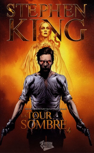 Stephen King et Robin Furth - La Tour Sombre Tome 4 : .