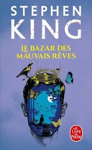 Stephen King - Le bazar des mauvais rêves.