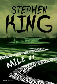 Stephen King - Mile 81.