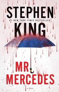 Stephen King - Mr Mercedes.