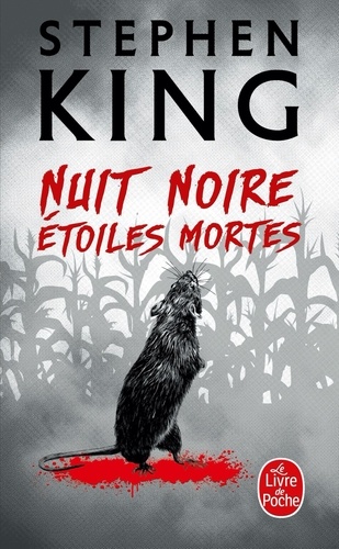 Stephen King - Nuit noire, étoiles mortes - Suivi de A la dure, une nouvelle inédite.