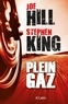 Stephen King et Joe Hill - Plein gaz.