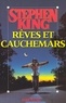 Stephen King et Stephen King - Rêves et cauchemars.