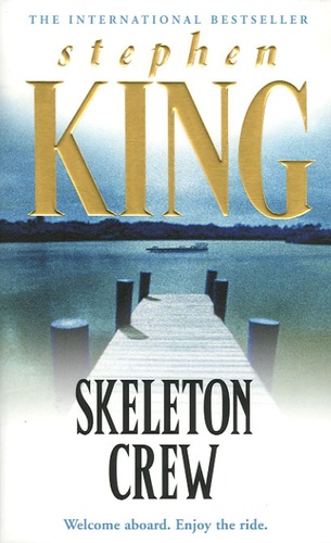 Stephen King - Skeleton Crew.