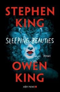 Téléchargements pdf gratuits de livres Sleeping beauties par Stephen King, Owen King