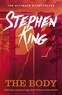 Stephen King - The Body.