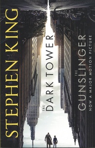 Stephen King - The Dark Tower Tome 1 : The Gunslinger.