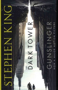 Stephen King - The Dark Tower Tome 1 : The Gunslinger.