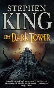 Stephen King - The Dark Tower Tome 7 : The Dark Tower.