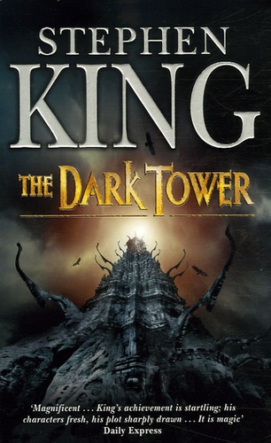 Stephen King - The Dark Tower Tome 7 : The Dark Tower.