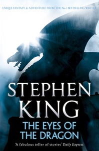Stephen King - The Eyes of the Dragon.