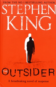 Stephen King - The Outsider.