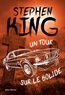 Stephen King - Un tour sur le bolide.
