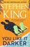 Stephen King - You Like It Darker.
