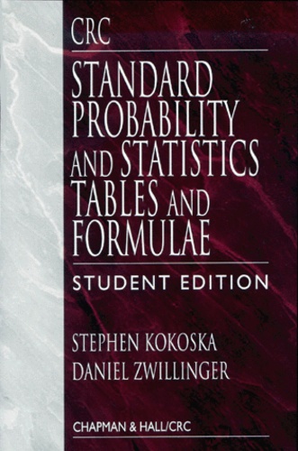 Stephen Kokoska - Standard Probability And Statistics Tables And Formulae. Student Edition.