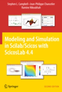 Stephen-L Campbell - Modeling and Simulation in Scilab/Scicos with Scicoslab 4.4.