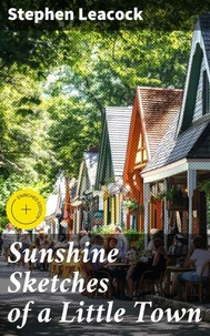Sunshine Sketches of a Little Town