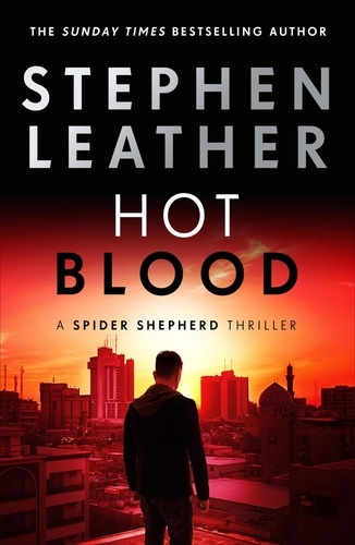 Hot Blood. The 4th Spider Shepherd Thriller