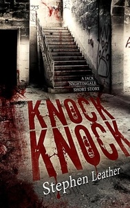  Stephen Leather - Knock Knock (A Jack Nightingale Short Story).