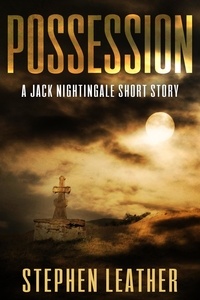 Stephen Leather - Possession (A Jack Nightingale Short Story).