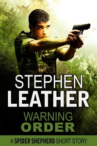 Warning Order (A Spider Shepherd Short Story)