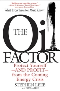 Stephen Leeb et Donna Leeb - The Oil Factor - Protect Yourself-and Profit-from the Coming Energy Crisis.