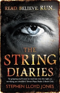 Stephen Lloyd Jones - The String Diaries.