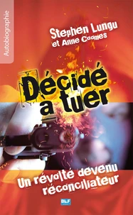 Décidé à tuer