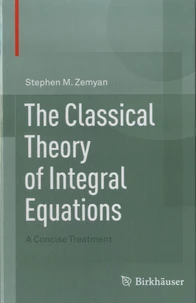 The Classical Theory of Integral Equations