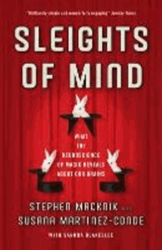 Stephen Macknik - Sleights Of Mind.