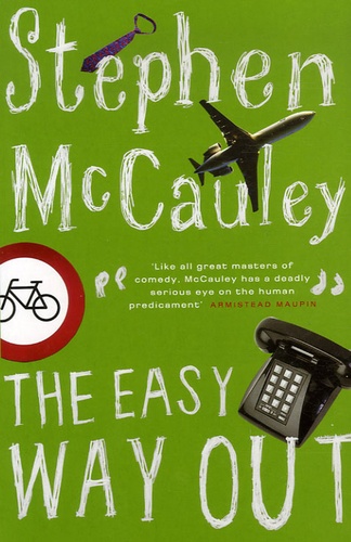 Stephen McCauley - The Easy Way Out.
