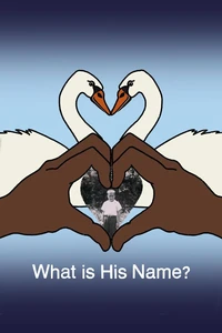 What is His Name?