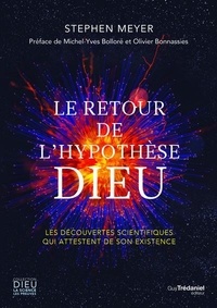 Téléchargements ebooks free pdf Le retour de l'hypothèse Dieu in French par Michel-Yves Bolloré, Olivier Bonnassies 9782813229373