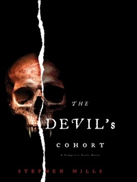  Stephen Mills - The Devil's Cohort - The Vampire's Vault, #1.