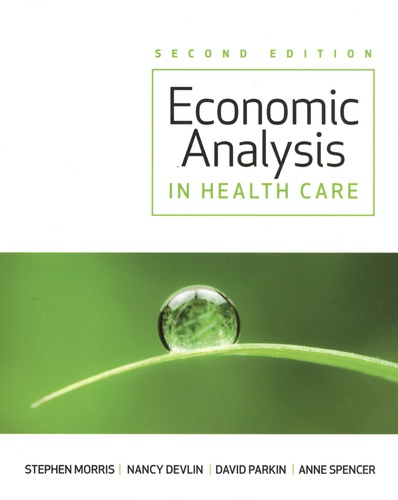 Economic Analysis in Healthcare 2nd edition