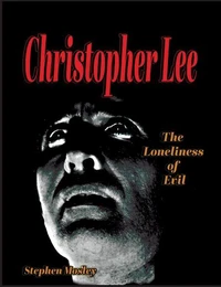 Christopher Lee: The Loneliness of Evil