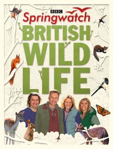 Stephen Moss - Springwatch British Wildlife - Accompanies the BBC 2 TV series.
