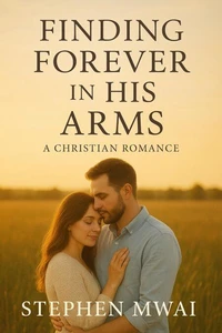 Finding Forever In His Arms